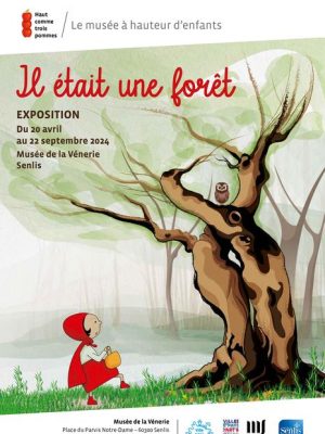 Il était une forêt au Musée de la Vénerie de Senlis